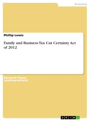 cover image of Family and Business Tax Cut Certainty Act of 2012